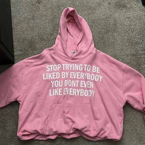 Vintage Other - CAPRI Pink Hoodie - STOP TRYING TO BE LIKED BY EVERYBODY